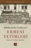 Ermeni Yetimleri - Abdülhamidden Cumhuriyete