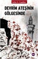 Devrim Atesinin Gölgesinde - G. Cambier, Ayfer