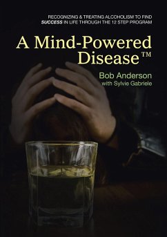 A Mind-Powered Disease¿ - Anderson, Bob; Gabriele, Sylvie