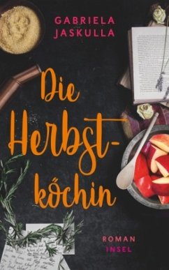 Die Herbstköchin - Jaskulla, Gabriela