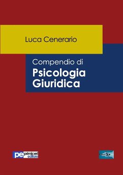 Compendio di Psicologia Giuridica - Cenerario, Luca