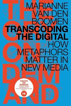 Transcoding the Digital - Boomen, Marianne Van Den