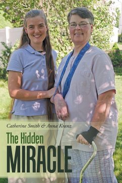 The Hidden Miracle - Smith, Catherine; Kranz, Anna