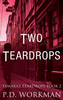 Two Teardrops - Workman, P. D.