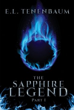 The Sapphire Legend, Part I - Tenenbaum, E. L.