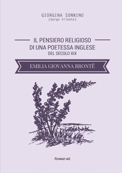 Il pensiero religioso di una poetessa inglese del secolo XIX. Emilia Giovanna Brontë - Sonnino, Giorgina