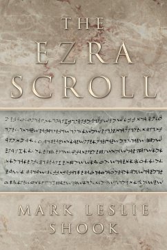 The Ezra Scroll - Shook, Mark Leslie