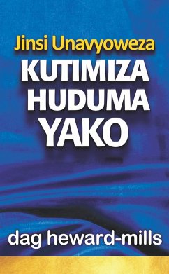 Cover Jinsi Unavyoweza Kutimiza Huduma Yako (eBook, ePUB)