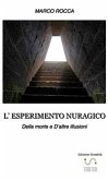 L'ESPERIMENTO NURAGICO_Della morte e d'altre illusioni (eBook, ePUB)