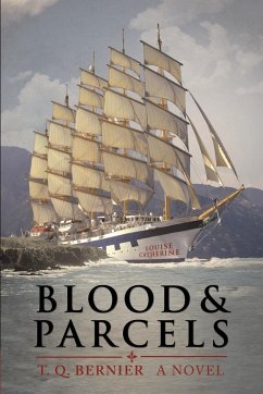 Blood and Parcels - Bernier, T. Q.