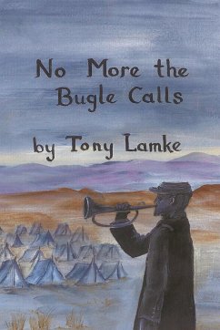 No More the Bugle Calls - Lamke, Tony