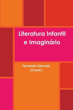 Literatura Infantil e Imaginário - Azevedo, Fernando