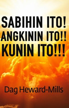 Cover Sabihin Ito! Angkinin Ito!! Kunin Ito!!! (eBook, ePUB)