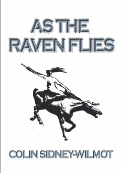 As the Raven Flies - Sidney-Wilmot, Colin