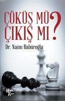 Cikis Mi Cöküs Mü - Babüroglu, Naim