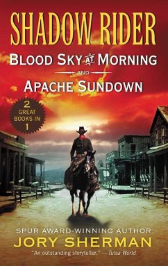 Shadow Rider: Blood Sky at Morning and Shadow Rider: Apache Sundown - Sherman, Jory