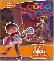 Disney Coco Filmin Öyküsü Boya Oku Yapistir - Kolektif