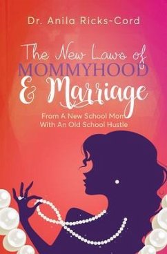 Cover The New Laws of Mommyhood & Marriage (eBook, ePUB)