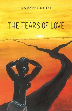 The Tears of Love - Kuot, Garang