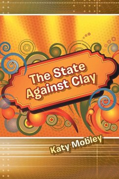 The State Against Clay - Mobley, Katy