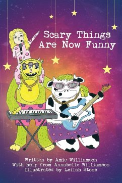 Scary Things Are Now Funny - Williamson, Amie