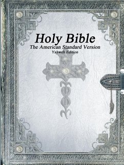 Holy Bible, The American Standard Version, Yahweh Edition - Various