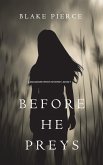 Before He Preys (A Mackenzie White Mystery-Book 9)