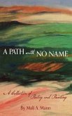 A Path with No Name