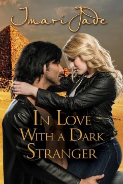 In Love with a Dark Stranger - Jade, Imari