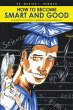 How to Become Smart and Good - Bild 1