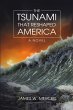 The Tsunami That Reshaped America - Bild 1