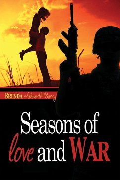 Seasons of Love and War - Ashworth Barry, Brenda