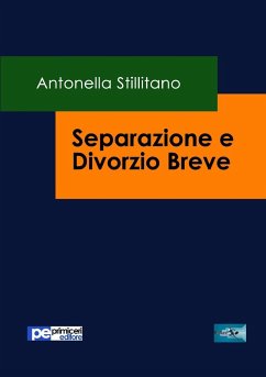 Separazione e Divorzio Breve - Stillitano, Antonella