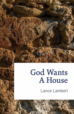 God Wants a House - Lambert, Lance