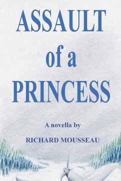Assault of a Princess - Mousseau, Richard