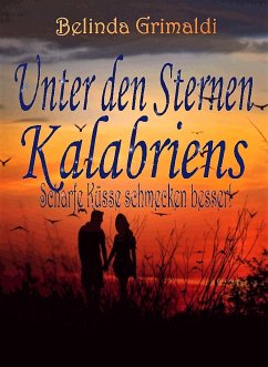 Unter den Sternen Kalabriens (eBook, ePUB) - Grimaldi, Belinda