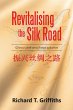 Revitalising the Silk Road - Bild 1