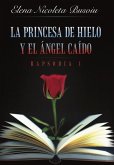 La princesa de hielo y el ángel caído