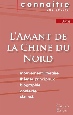 Fiche de lecture L'Amant de la Chine du Nord de Marguerite Duras (Analyse littéraire de référence et résumé complet)