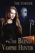 The Blind Vampire Hunter - Bild 1