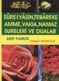 Süre i Yasin Tebareke Amme Namaz Sureleri ve Dualar Cep Boy