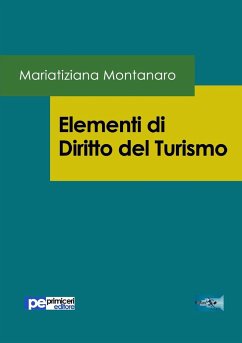 Elementi di Diritto del Turismo - Montanaro, Mariatiziana