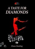 A Taste for Diamonds (eBook, ePUB)