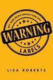 Why Some People Should Come With Warning Labels