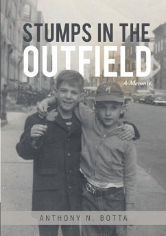 Stumps in the Outfield - Botta, Anthony N.