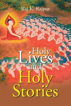 Holy Lives and Holy Stories - Rajput, Raj K.