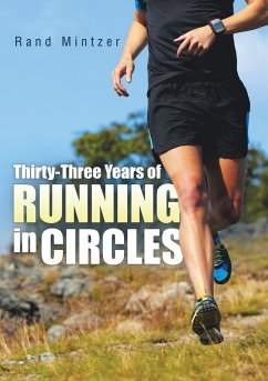 Cover Thirty-Three Years of Running in Circles