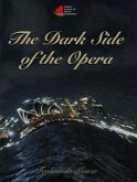 The Dark Side of the Opera (eBook, ePUB)