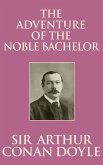 The Adventure of the Noble Bachelor (eBook, ePUB)