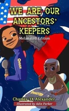 Cover We Are Our Ancestors' Keepers (eBook, ePUB)